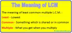 The Meaning of LCM