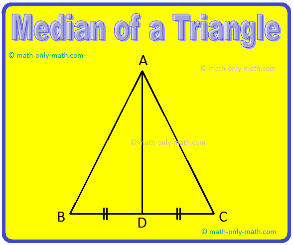 Here we will discuss about Medians and Altitudes of a Triangle. Median: The straight line joining a vertex of a triangle to the midpoint of the opposite side is called a median. A triangle has three medians. Here XL, YM and ZN are medians. A geometrical property of medians
